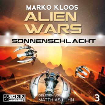 [German] - Sonnenschlacht - Alien Wars 3 (Ungekürzt)