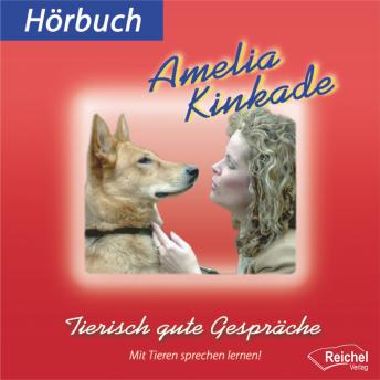 [German] - Tierisch gute Gespräche: Mit Tieren sprechen lernen!
