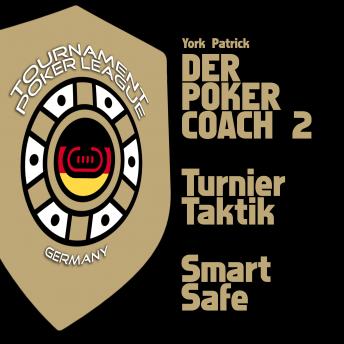 Download Der Poker Coach 2 | Turnier Taktik | Smart Safe by York Patrick