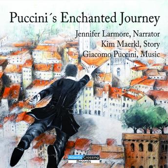 Puccini´s Enchanted Journey