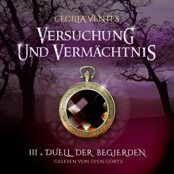 [German] - Versuchung und Vermächtnis, Teil 3: Duell der Begierden: Dritter Teil der All-Age Fantasy Trilogie