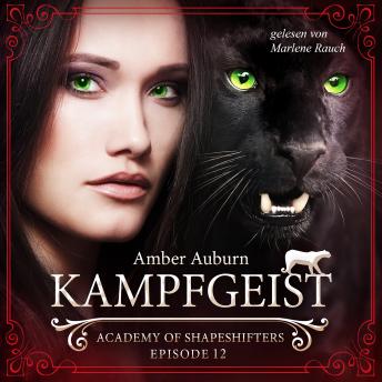 [German] - Kampfgeist, Episode 12 - Fantasy-Serie: Academy of Shapeshifters