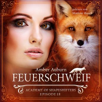 [German] - Feuerschweif, Episode 18 - Fantasy-Serie: Academy of Shapeshifters