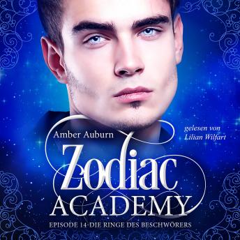 Download Zodiac Academy, Episode 14 - Die Ringe des Beschwörers by Amber Auburn