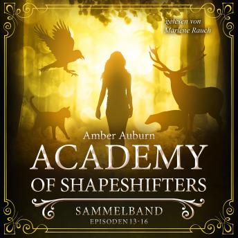 [German] - Academy of Shapeshifters - Sammelband 4: Episode 13-16