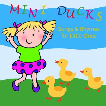 [German] - Mini Ducks. Songs and Rhymes for Little Ones: Songtexte und Reime