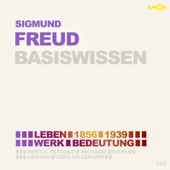 [German] - Sigmund Freud (1856-1939) - Leben, Werk, Bedeutung - Basiswissen (Ungekürzt)