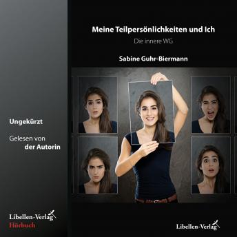 [German] - Meine Teilpersönlichkeiten und Ich: Die innere WG