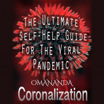 Coronalization: The Ultimate Self-Help Guide for the Viral Pandemic