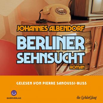 [German] - Berliner Sehnsucht