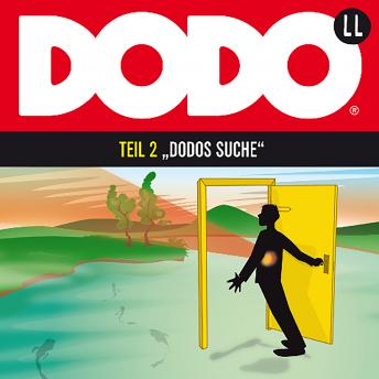 DODO, Folge 2: DODOS Suche, Ivar Leon Menger