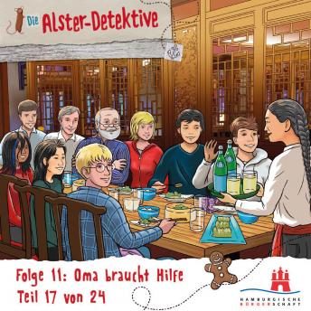 [German] - Die Alster-Detektive, Adventskalender, Teil 17: Folge 11: Oma braucht Hilfe (Ungekürzt)