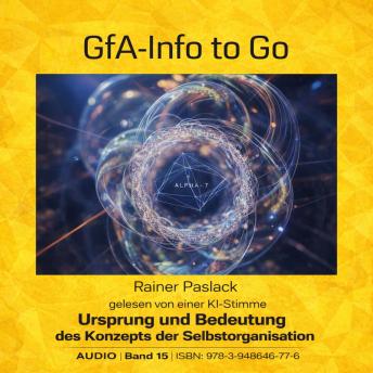 [German] - Ursprung und Bedeutung des Konzepts der Selbstorganisation