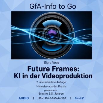 [German] - Future Frames:: KI in der Videoproduktion