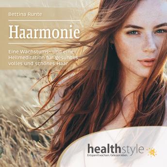 [German] - Haarmonie: Eine Wachstums- und eine Heilmeditation für gesundes, volles und schönes Haar
