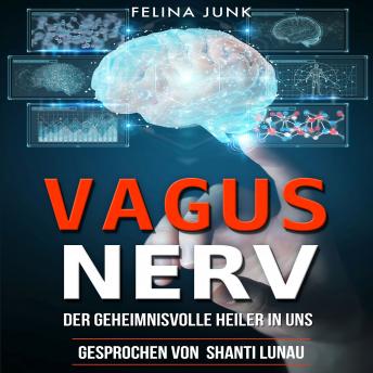 [German] - Vagus Nerv: Der geheimnisvolle Heiler in uns