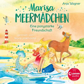 [German] - Marisa Meermädchen (Band 3) - Eine ponystarke Freundschaft: Ein Wohlfühlbuch für Kinder ab 8 Jahren
