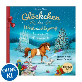 [German] - Glöckchen, das Weihnachtspony - Ein magisches Winterwunder