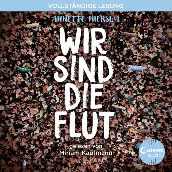 [German] - Wir sind die Flut: Roman zum Thema Aktivismus