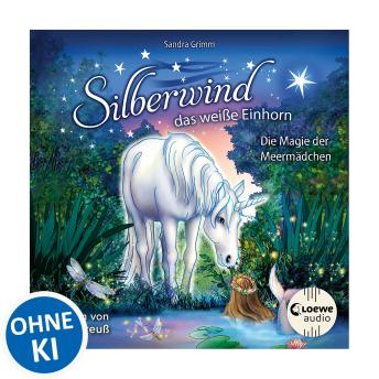 Silberwind, das weiße Einhorn (Band 10) - Die Magie der Meermädchen: Begleite das Einhorn Silberwind auf seinen Abenteuern - Sandra Grimm Silberwind, das weiße Einhorn (Band 10) - Die Magie der Meermädchen: Begleite das Einhorn Silberwind auf seinen Abenteuern - Sandra Grimm