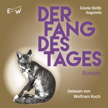[German] - Der Fang des Tages: Roman