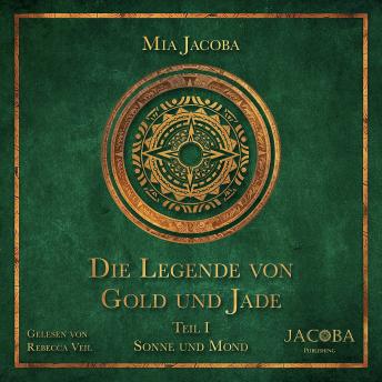 [German] - Die Legende von Gold und Jade - Teil 1: Sonne und Mond