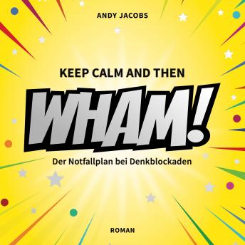 [German] - WHAM! Der Notfallplan bei Denkblockaden