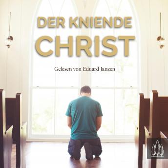 [German] - Der kniende Christ