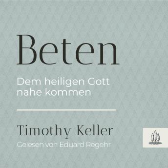 [German] - Beten: Dem heiligen Gott nahekommen