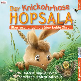 [German] - Der Knickohrhase Hopsala - Band 2: Überraschungen bis über beide Ohren