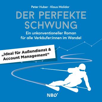 [German] - Der perfekte Schwung: Ein unkonventioneller Roman für alle Verkäufer:innen im Wandel