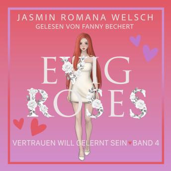 [German] - Evig Roses: Vertrauen will gelernt sein (Evig Roses Band 4)