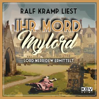 [German] - Ihr Mord, Mylord: Lord Merridew ermittelt