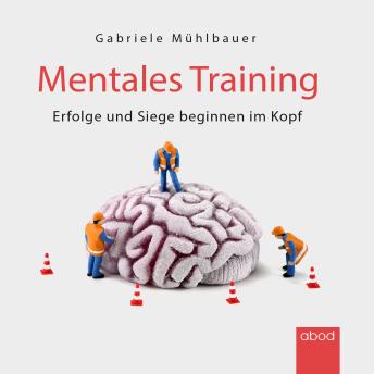 [German] - Mentales Training: Erfolge und Siege beginnen im Kopf