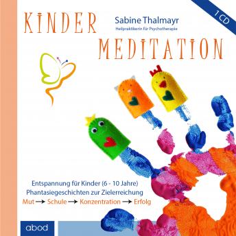 [German] - Kindermeditation: Mut, Schule, Konzentration, Erfolg
