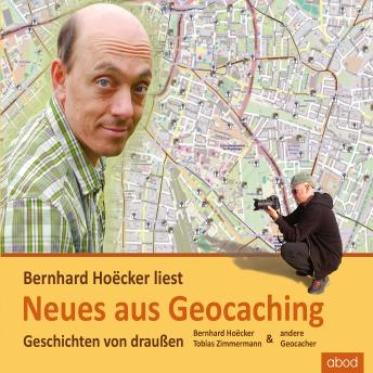 [German] - Neues aus Geocaching: Geschichten von draußen