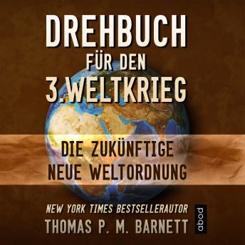 [German] - Drehbuch für den 3.Weltkrieg: Die zukünftige neue Weltordnung
