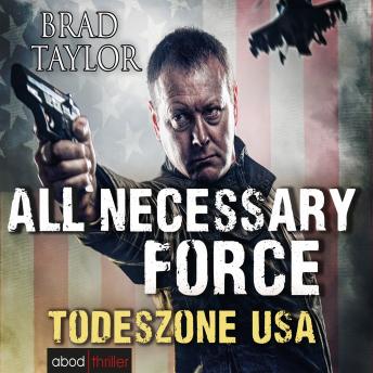 [German] - All Necessary Force - Todeszone USA