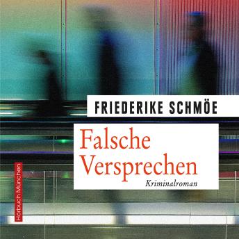 [German] - Falsche Versprechen: Ein neuer Fall für Kea Laverde