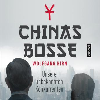 [German] - Chinas Bosse: Unsere unbekannten Konkurrenten