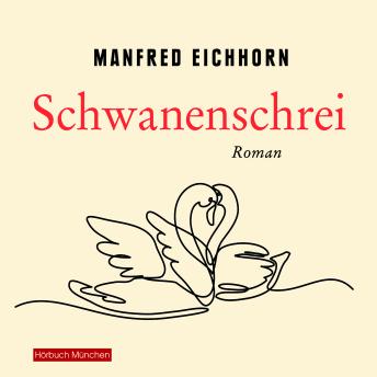 [German] - Schwanenschrei: Tucholsky-Roman