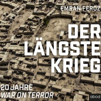 [German] - Der längste Krieg: 20 Jahre War on Terror