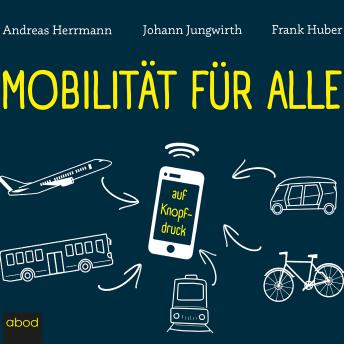 [German] - Mobilität für alle: ... auf Knopfdruck