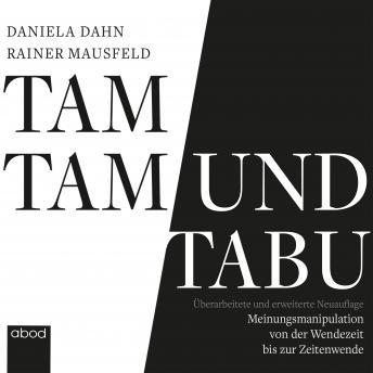 [German] - Tamtam und Tabu: Meinungsmanipulation von der Wendezeit bis zur Zeitenwende