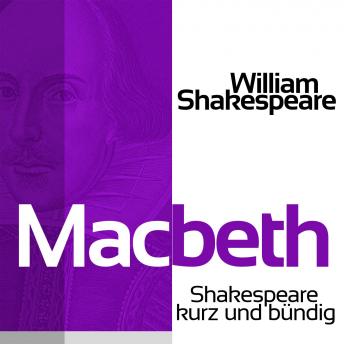 [German] - Macbeth: Shakespeare kurz und bündig