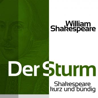 [German] - Der Sturm: Shakespeare kurz und bündig