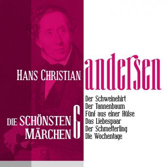 [German] - Der Schweinehirt Die schönsten Märchen von Hans Christian Andersen 6