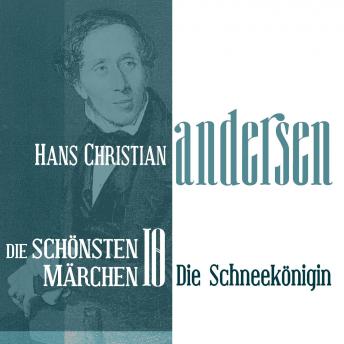 [German] - Die Schneekönigin: Die schönsten Märchen von Hans Christian Andersen 10