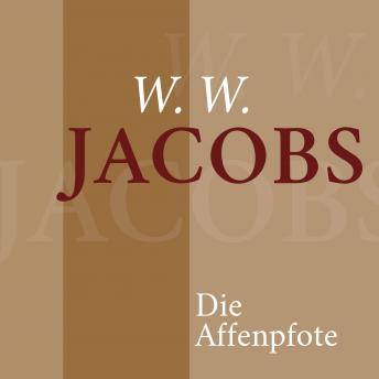 [German] - W. W. Jacobs - Die Affenpfote: Schauergeschichte