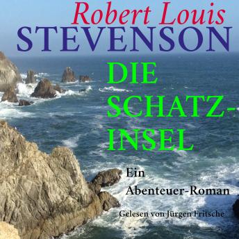 [German] - Robert Louis Stevenson: Die Schatzinsel: Ein Abenteuer-Roman – ungekürzt gelesen.